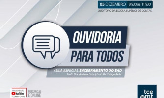 TCE-MT promove aula especial de encerramento de curso EaD Ouvidoria Para Todos na próxima segunda-feira (5)