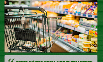 Cesta básica inicia junho com forte alta no preço; mantimento havia encerrado maio em queda