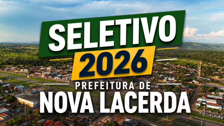 Prefeitura de Nova Lacerda abre processo seletivo com salários de até R$ 4,1 mil