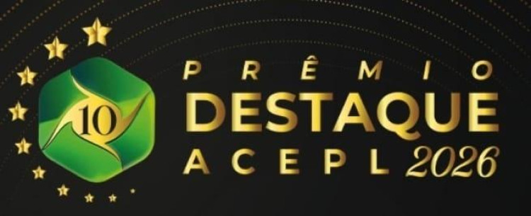 Associação Comercial conclui pesquisa e define empresas vencedoras do Prêmio Destaque Acepl 2026