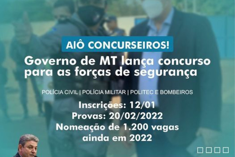 Governo de MT lança concurso para 11 cargos das forças de segurança