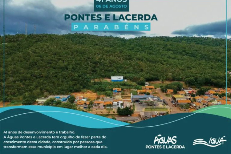 Pontes e Lacerda completa 41 anos com melhorias na gestão de recursos hídricos e tratamento de esgoto
